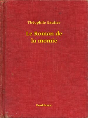 cover image of Le Roman de la momie